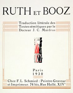 Nimisivu julkaisusta "Ruth et Booz", kääntäjä J.C. Mardrus, julkaistu 1930 tekijältä Francois-Louis Schmied